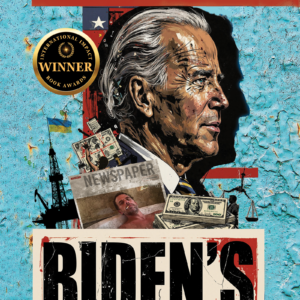 Biden's Corruption and War (Hard Copy)